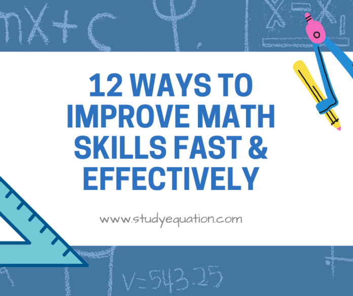 12 ways to improve maths skills fast and effectively