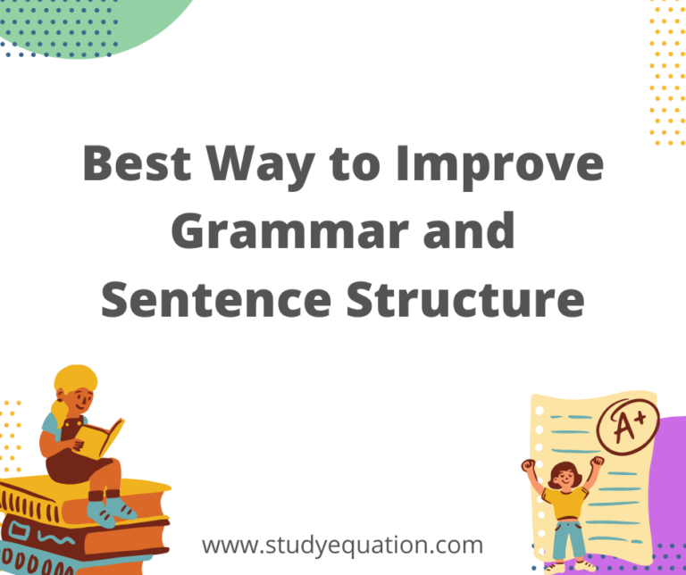 Improve Grammar And Sentence Structure