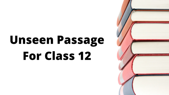 Unseen Passages For Class 12