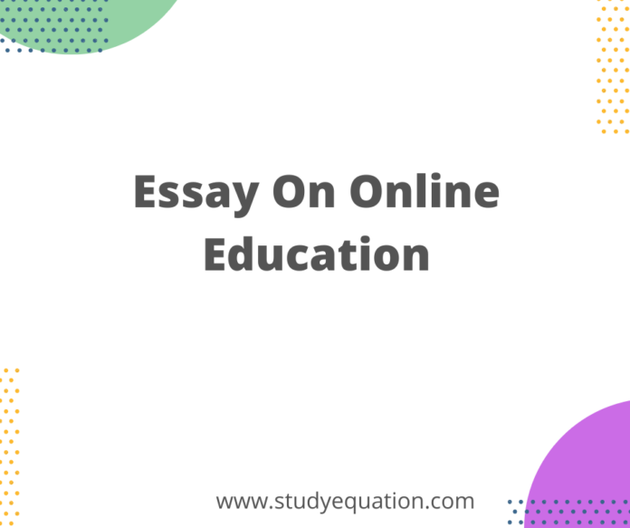 Essay On Online Education