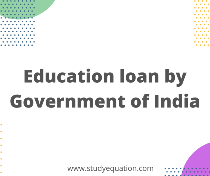 Education loan by Government of India