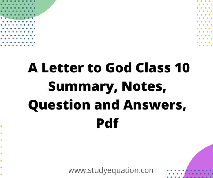 A Letter to God Class 10
